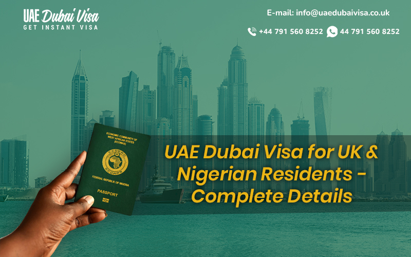 Dubai visa for Nigerian & Uk Residents