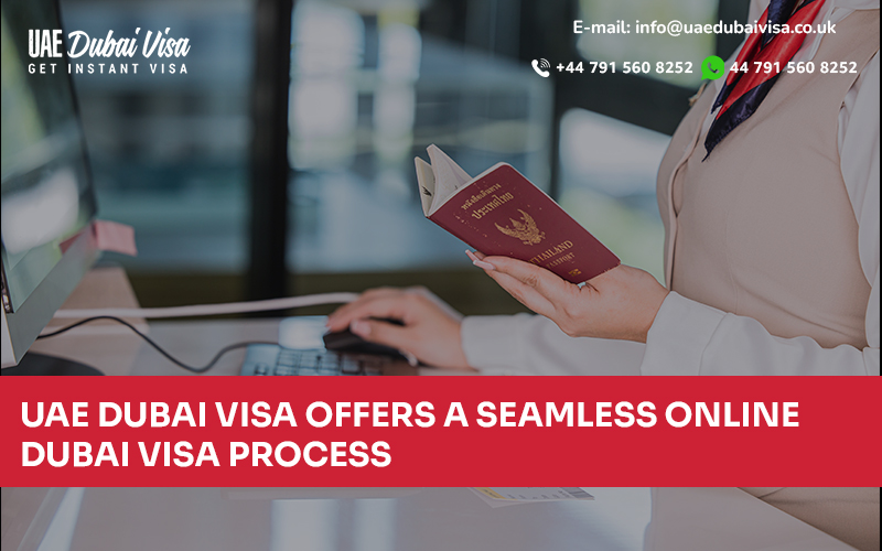 Online Dubai Visa  UK Process