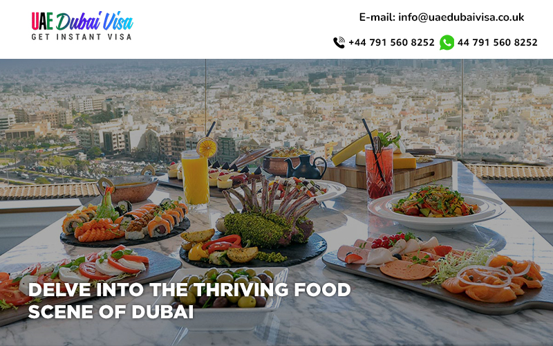 The Thriving Food Scene of Dubai