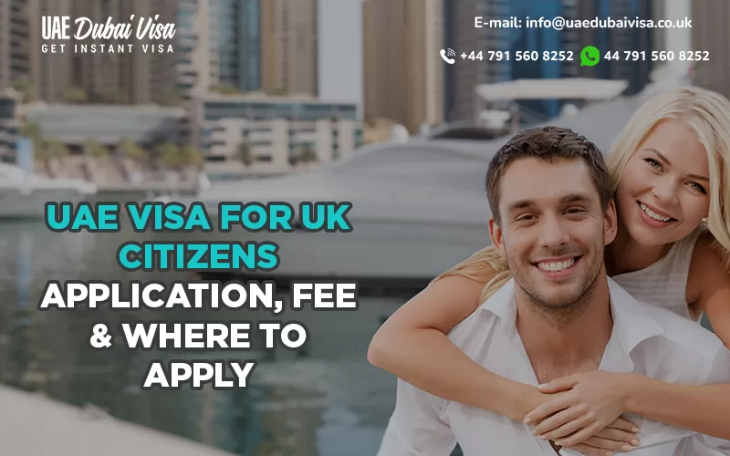 UAE Visa For UK Citizens