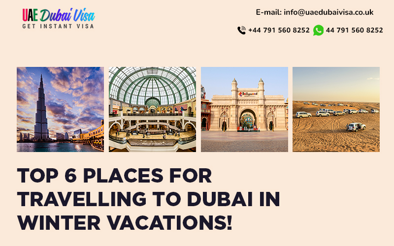 Top 6 places for travelling in Dubai