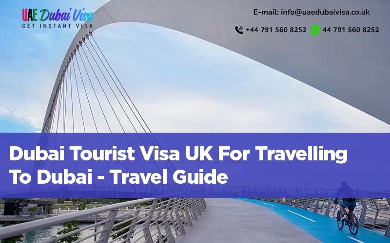Dubai Tourist Visa UK