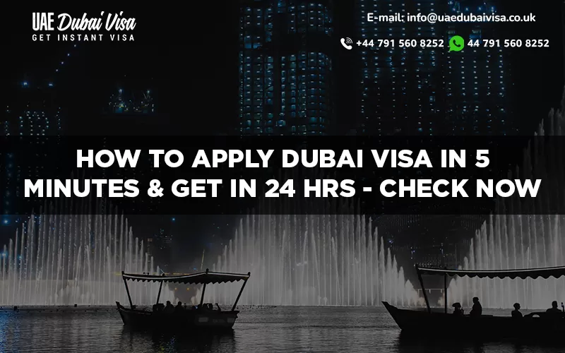 Apply Dubai Visa in 5 min