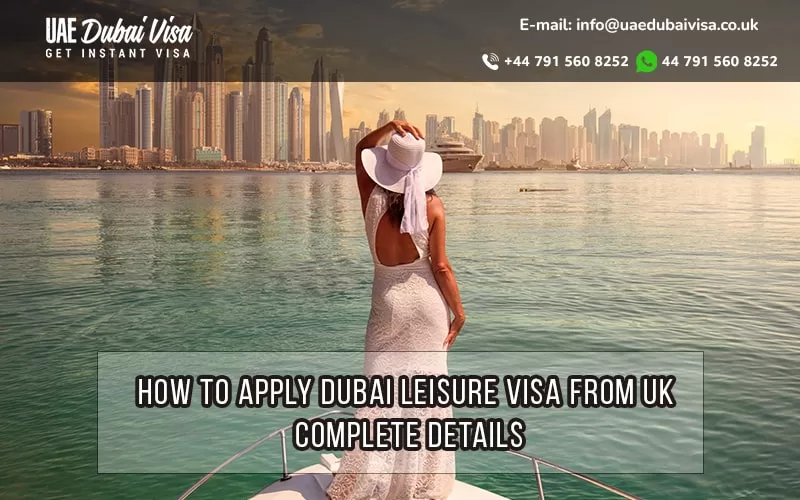 Apply Dubai Leisure Visa From UK