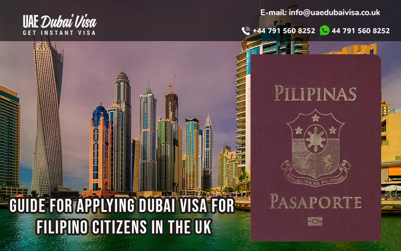 Applying Dubai Visa For Filipino Citizens in The UK